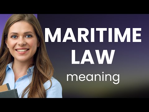 Introductory Overview of Maritime Law: Simplified for Beginners