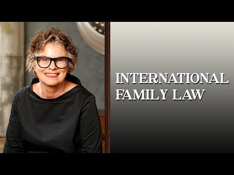 Expert in International Family Law Matters
