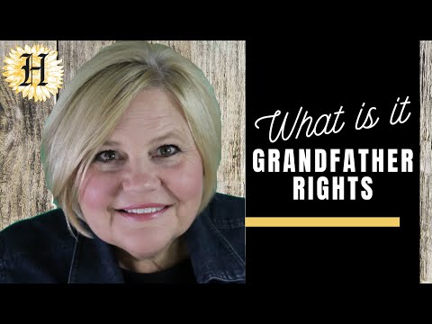 Understanding Grandfather Rights for Property Ownership