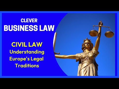 Understanding the Civil Law Tradition for Legal Purposes