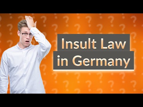 Insight into Insult Laws in Germany: Everything You Need to Know