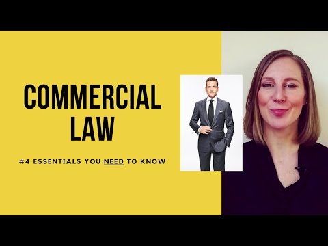 Essential Requirements for Commercial Law
