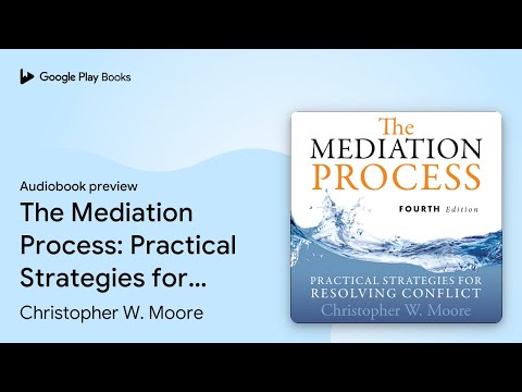 Achieving Resolution Through Environmental Mediation: A Comprehensive Overview