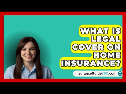 Understanding Legal Protection Home Insurance: Everything You Need to Know