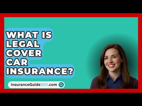 Understanding the Importance of Legal Cover Car Insurance