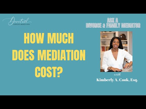 Understanding the Cost of Divorce Mediation