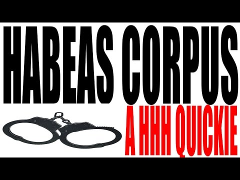 Understanding the Right to a Writ of Habeas Corpus: What You Need to Know