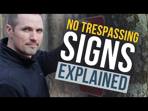 Understanding No Trespassing Signs Laws: Everything You Need to Know