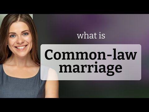 Understanding Common Law Marriage Rights: What You Need to Know
