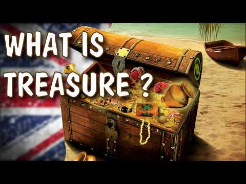 Understanding the Latest Treasure Law in the UK