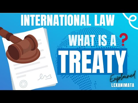 Understanding International Treaties in International Law: Key Concepts and Importance