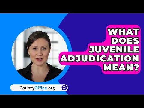 Understanding Juvenile Deferred Adjudication in the Legal System
