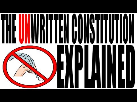 Understanding the Unwritten Constitution: Key Principles and Implications