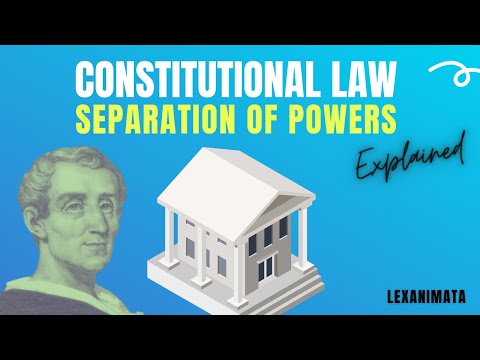 Understanding Montesquieu's Theory of Separation of Powers