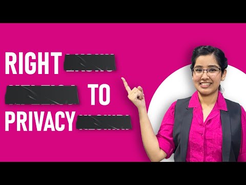 The Importance of the Right to Privacy: A Comprehensive Article