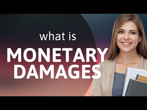 Understanding the Definition of Monetary Damages in Legal Context