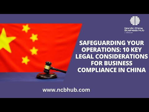Navigating Chinese Business Law: Key Considerations and Insights