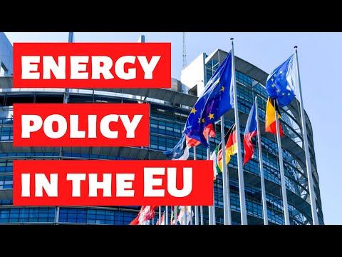 The Key Components of European Energy Policy Decoded