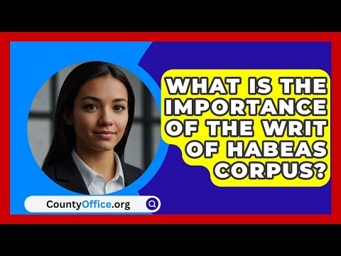 Understanding the Importance of Habeas Corpus and Due Process in Legal Proceedings