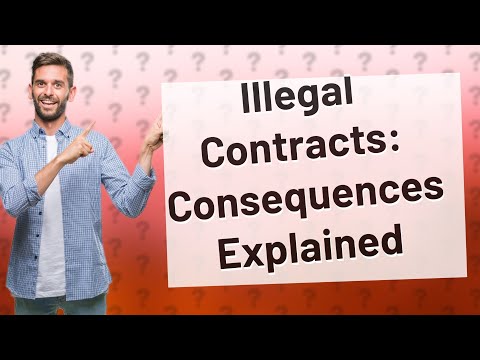 Understanding the Implications of an Unlawful Contract