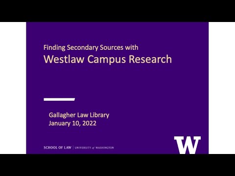 Maximizing the Use of Westlaw Secondary Sources for Comprehensive Research