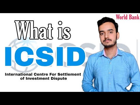 Understanding the Relationship Between ICSID and the World Bank