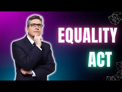 Understanding the Scope of Protection Under the Equality Act 2010