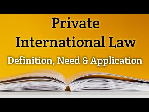 Introduction to Private International Law: Everything You Need to Know