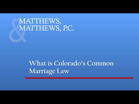 Understanding the Basics of Common Law Marriage in Colorado