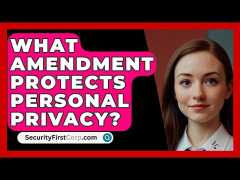 Understanding the Privacy-Protecting Amendment: Key Insights and Analysis