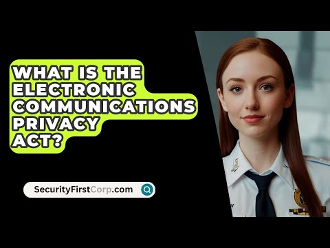 Understanding the Privacy and Electronic Communications Act: A Comprehensive Overview