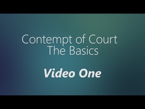 Understanding the Contempt of Court Hearing Process: Everything You Need to Know