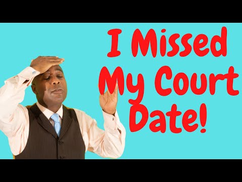 What Happens If You Forget Your Court Date?