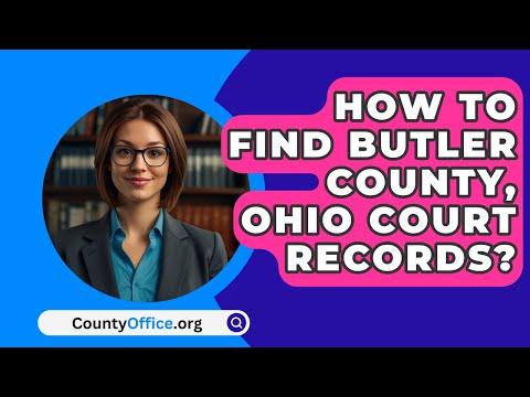 Efficient Butler County District Court Case Search Strategies
