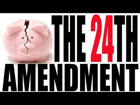 Breaking Down the 24th Amendment: A Simplified Explanation