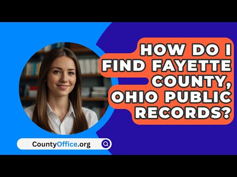 Fayette County Clerk of Court: Essential Information and Services
