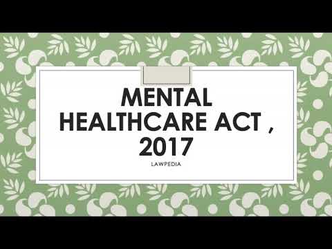 Understanding the Mental Healthcare Act 2017: A Comprehensive Overview