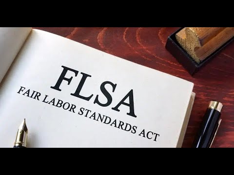 Understanding the Fair Labor Standards Act of 1938: A Comprehensive Overview