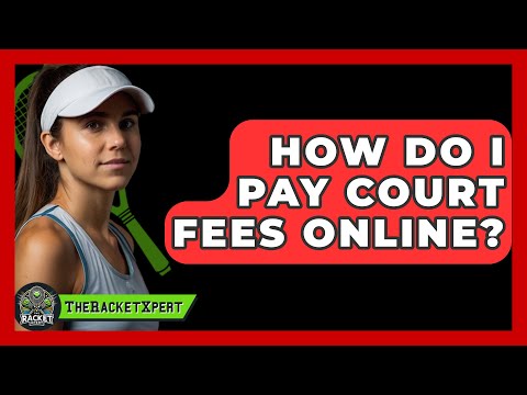 How to Efficiently Pay Court Fees Online: A Step-by-Step Guide