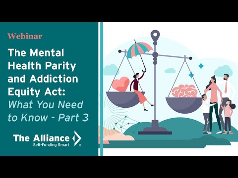 Understanding the Mental Health Parity and Addiction Equity Act