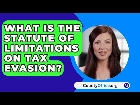 Understanding the Income Tax Evasion Statute of Limitations