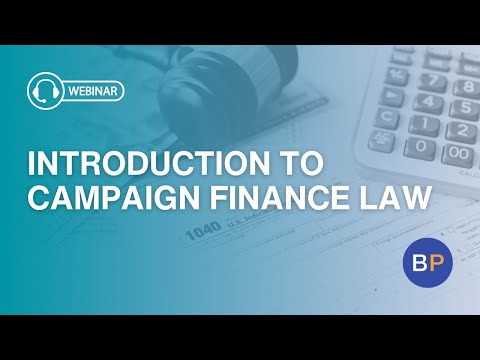 An Overview of Campaign Finance Legislation: Key Aspects and Implications