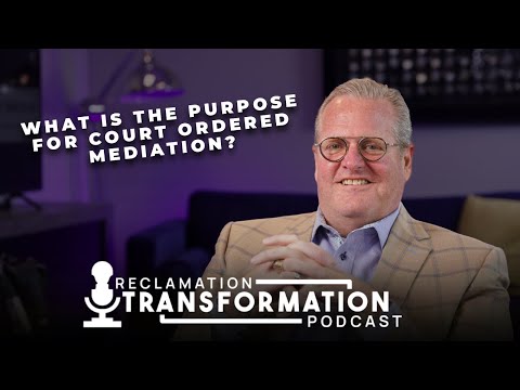 Understanding Court Ordered Mediation in Divorce Proceedings