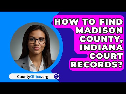 Madison County Circuit Court: Key Information and Services