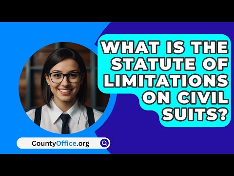 Understanding the Statute of Limitations for Civil Lawsuits