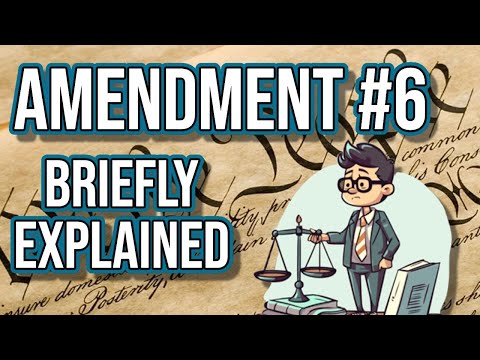 Understanding the 6th Amendment Rights: A Comprehensive Overview