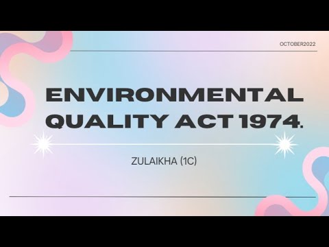 Understanding the Environmental Quality Act of 1974: Regulations and Impact