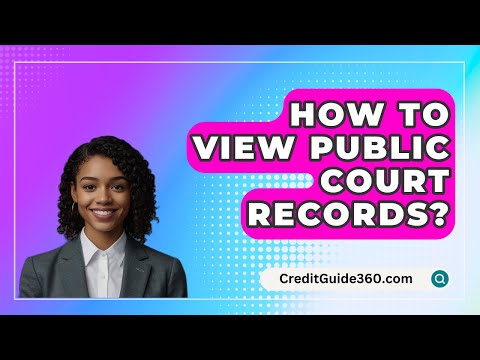 Unlocking Public Access Court Records: Everything You Need to Know