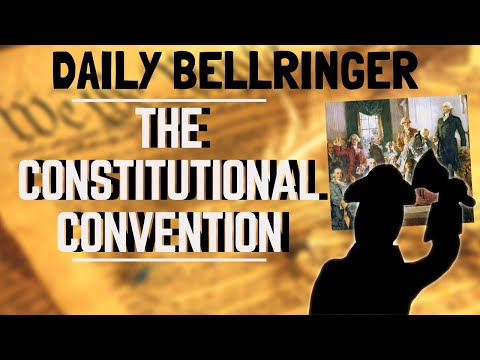 Key Insights on the Constitutional Convention