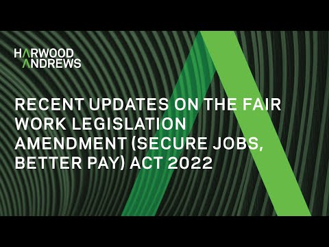 Key Updates on Recent Fair Work Legislation: What You Need to Know
